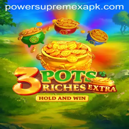 The Thrilling World of 3potsExtra: Exploring PowerSupremeX