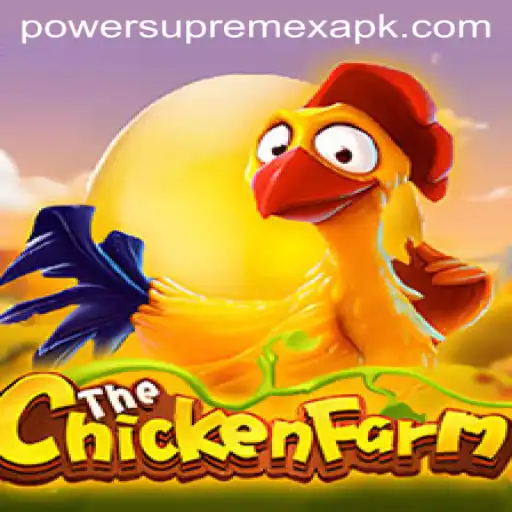Discover the Exciting World of ChickenFarm and Empower Your Gameplay with PowerSupremeX